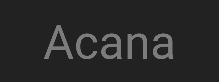 Acana